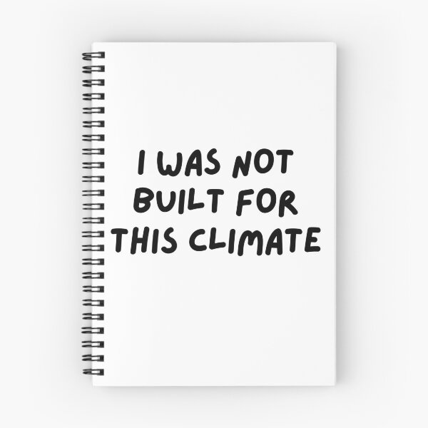 Item preview, Not built for this climate  designed and sold by MiniCooper27.