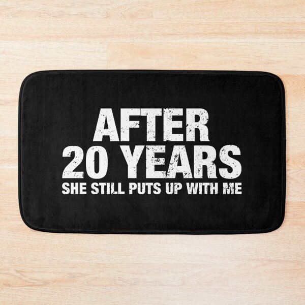 Item preview, After 20 Years She Still Puts Up With Me designed and sold by qarinefesia.