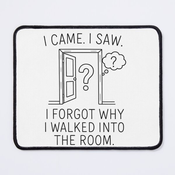 Item preview, I Came. I Saw. I Forgot. designed and sold by Hercules Artwork .