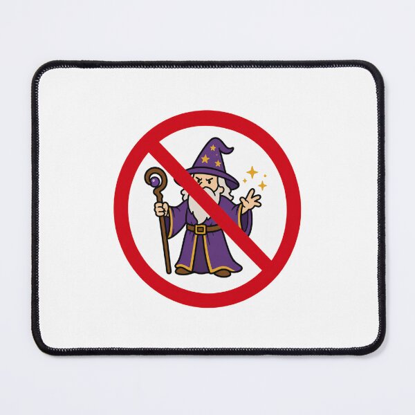 Item preview, No Wizard Funny Anti Wizard Fantasy Design designed and sold by MonkiFlipp.