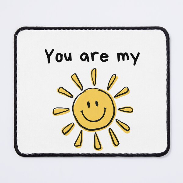 Item preview, You Are My Sunshine Cute Doodle designed and sold by Mazza-mazza.