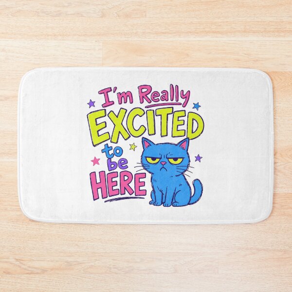 Item preview, I'm Really Excited to be Here designed and sold by Studio Bankai.
