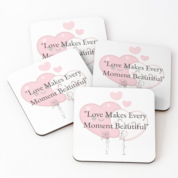 Item preview, Love Makes Every Moment Beautiful - Heartwarming Love Quote Design designed and sold by Krish685.