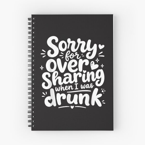 Item preview, Funny Oversharing Quote Sorry for Oversharing When I Was Drunk Retro Design designed and sold by kiralynstration.