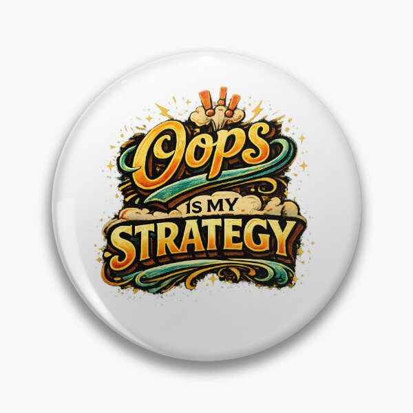 Item preview, Oops Is My Strategy Sticker | Funny Sarcastic Quote Decal for Chaos Lovers & Meme Fans designed and sold by Pixel Rush.
