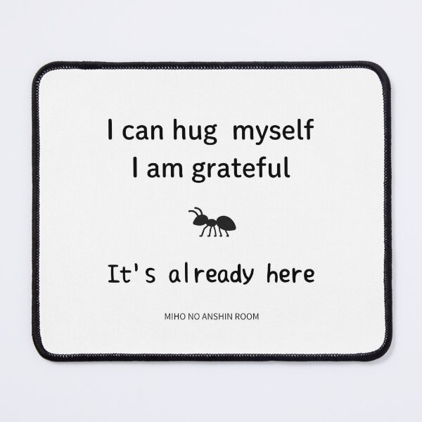 Item preview, Self Hug Gratitude Quote designed and sold by miho-anshin.
