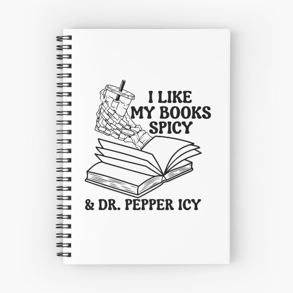 Item preview, I Like My Books Spicy And Dr. Pepper Icy designed and sold by ThePrintPig.