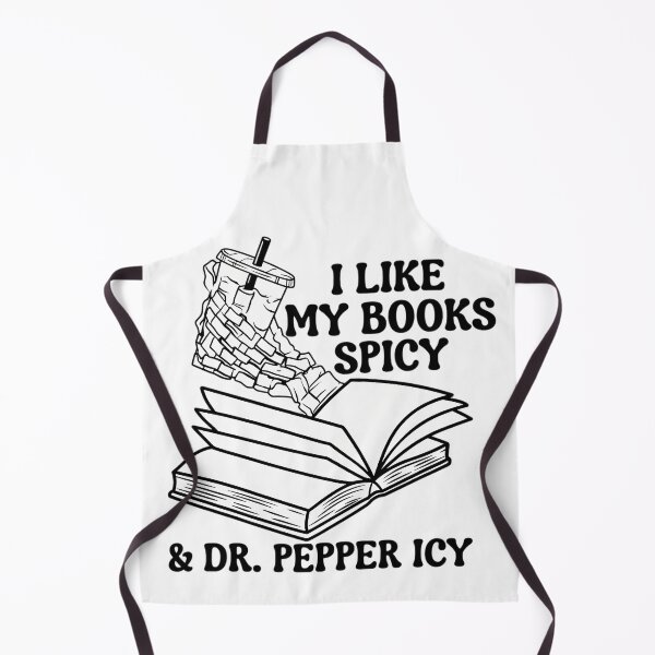 Item preview, I Like My Books Spicy And Dr. Pepper Icy designed and sold by ThePrintPig.