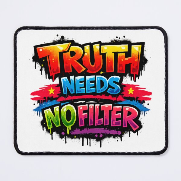 Item preview, TRUTH NEEDS NO FILTER – Colorful Street Art Typography designed and sold by UrbanStatic.