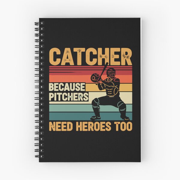 Item preview, Catcher Because Pitchers Need Heroes Too Baseball Player Sports Fan designed and sold by PopStars1993.