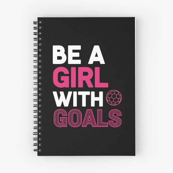 Item preview, Be A Girl With Goals Female Soccer Player Athlete Motivation designed and sold by PopStars1993.