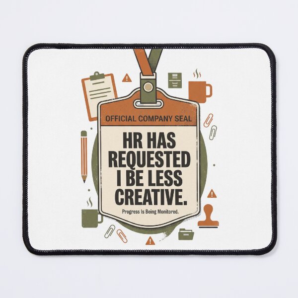 Item preview, HR Has Requested I Be Less Creative Shirt – Funny Office Humor T-Shirt, Corporate Meme Tee, Sarcastic Coworker Gift designed and sold by ZenKings.