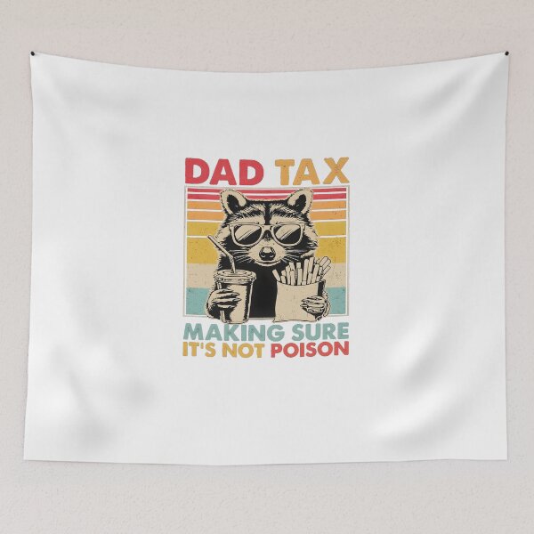 Item preview, Dad Tax Racoon designed and sold by fresh-sole-co.