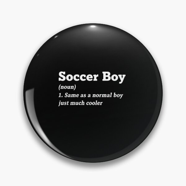 Item preview, Soccer Boy Noun Same As A Normal Boy Just Much Cooler Soccer Player Definition Funny Youth Athlete designed and sold by PopStars1993.
