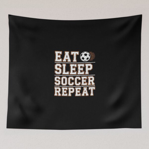 Item preview, Eat Sleep Soccer Repeat Soccer Player Fan Athlete designed and sold by PopStars1993.