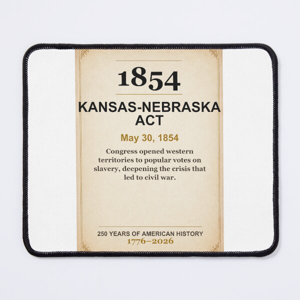 Item preview, America 250 | Kansas-Nebraska Act | 1854 designed and sold by ariksworld.