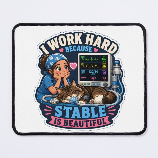 Item preview, I Work Hard Because Stable Is Beautiful – Veterinary Anesthesiologist designed and sold by Bettybee00.