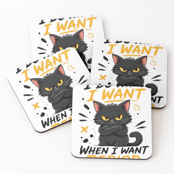 Item preview, I Do What I Want When I Want Period - Grumpy Black Cat  designed and sold by Jaideep Walia.