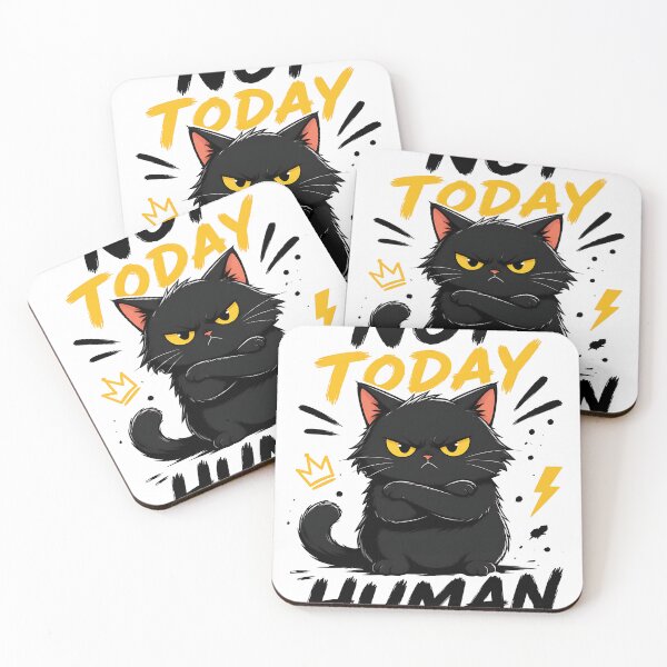 Item preview, Not Today Human - Grumpy Black Cat   designed and sold by Jaideep Walia.