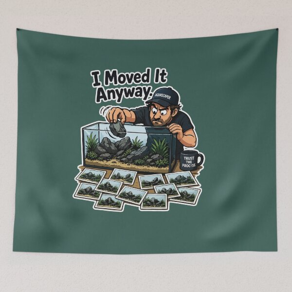 Item preview, Funny Aquascaper I Moved It Anyway Aquarium designed and sold by SimplePoDesign.