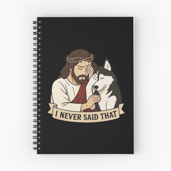 Item preview, Jesus Never Said That Husky Dog designed and sold by plushism.