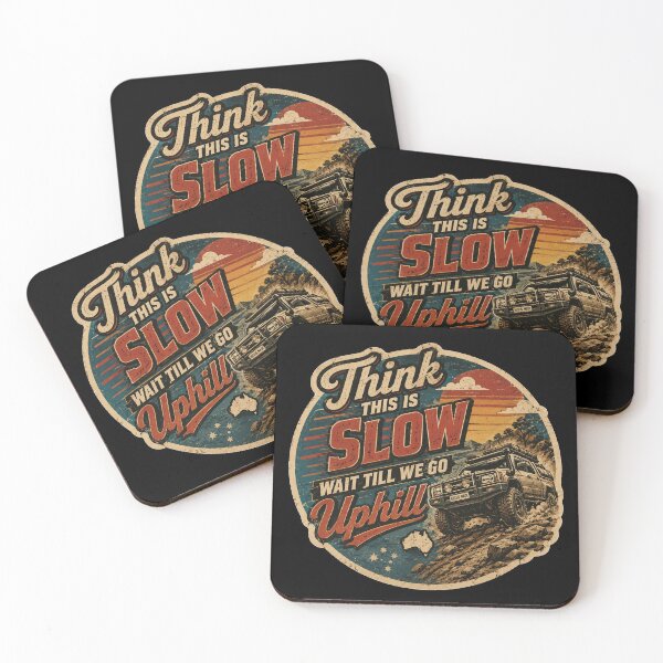 Item preview, Think This Is Slow Wait Till We Go Uphill Funny 4WD Australia Offroad designed and sold by Yellowriversss.