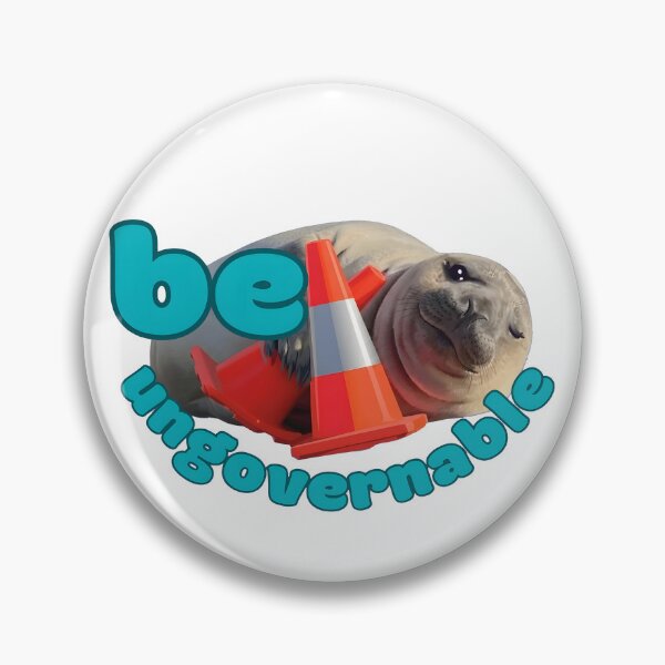 Item preview, Neil The Seal Funny Elephant Seal Meme Be Ungovernable designed and sold by OMITTEROMINOUS.