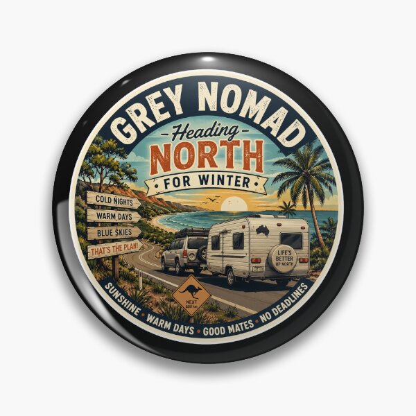 Item preview, Grey Nomad Heading North For Winter Lifes Better Up North Funny Caravan designed and sold by Yellowriversss.