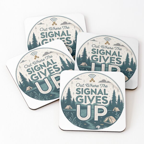 Item preview, Out Where The Signal Gives Up Camping Design designed and sold by KHCreative2025.
