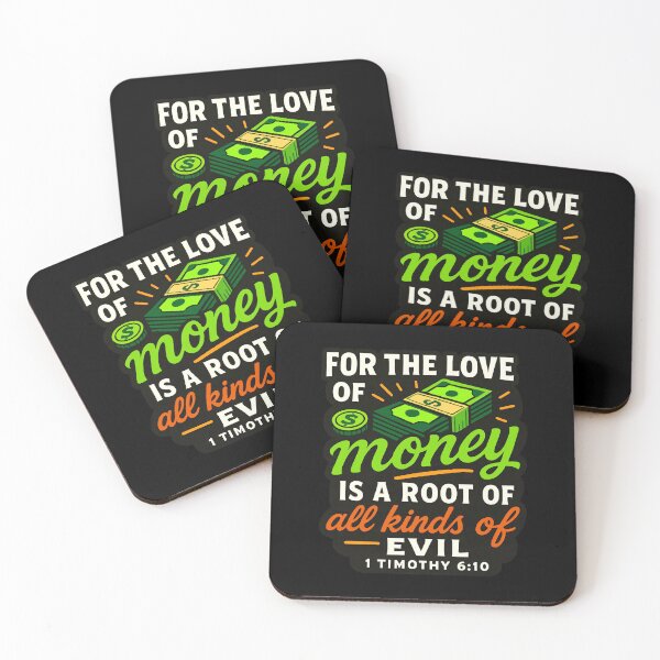 Item preview, 1 Timothy 6:10 For The Love Of Money Is A Root Of All Kinds Of Evil designed and sold by plushism.