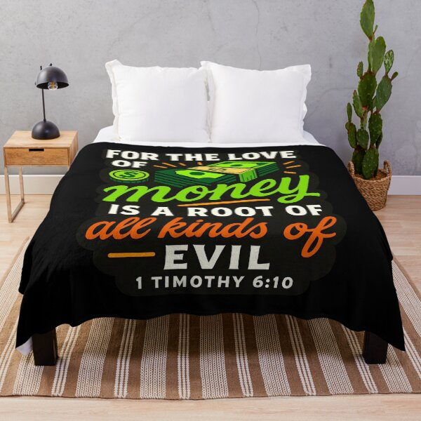 Item preview, 1 Timothy 6:10 For The Love Of Money Is A Root Of All Kinds Of Evil designed and sold by plushism.