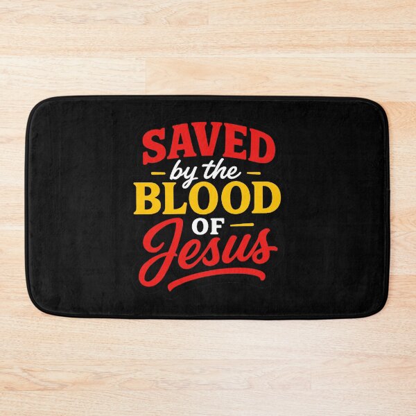 Item preview, Saved By The Blood Of Jesus designed and sold by plushism.