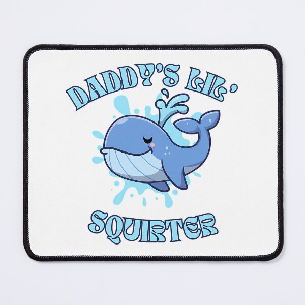 Item preview, Daddy'S Lil' Squirter Funny Joke Inappropriate Raunchy Adult Humor Hoodie Sarcastic Meme Gift Offensive Adorable Whale Squirter Design For Family Fun designed and sold by alinejosin.