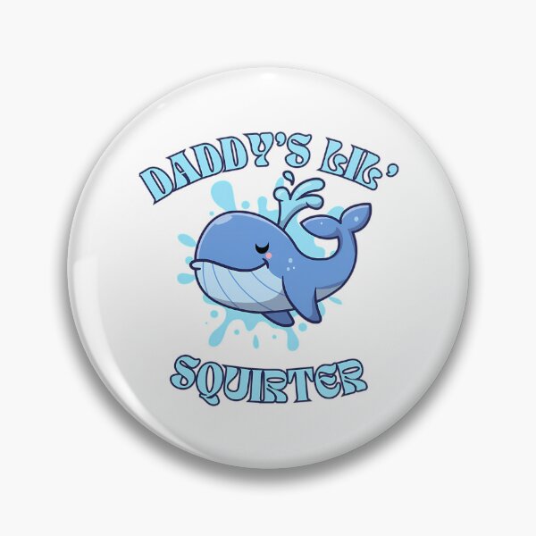 Item preview, Daddy'S Lil' Squirter  Funny Joke  Inappropriate  Raunchy  Adult Humor Hoodie Sarcastic Meme Gift Offensive Adorable Whale Squirter Design For Family Fun designed and sold by alinejosin.