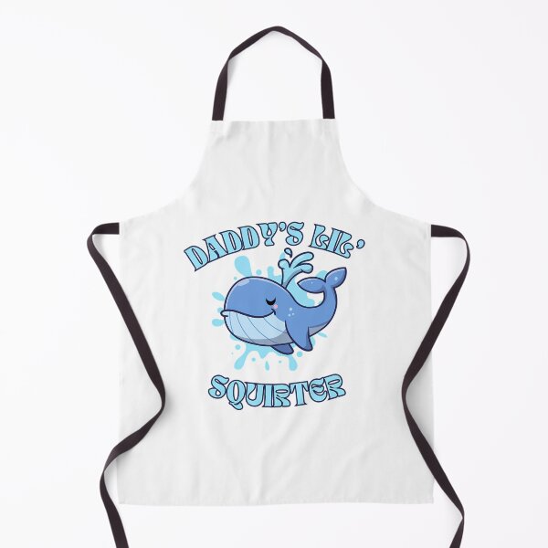 Item preview, Daddy'S Lil' Squirter  Funny Joke  Inappropriate  Raunchy  Adult Humor Hoodie Sarcastic Meme Gift Offensive Adorable Whale Squirter Design For Family Fun designed and sold by alinejosin.