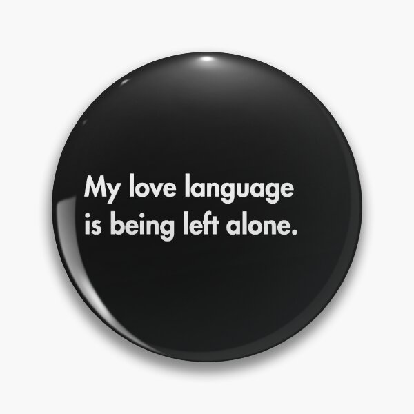 Item preview, Solitude Is My Love Language – Anti-Social & Proud – Black designed and sold by PsyFlow35.