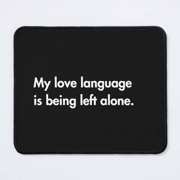 Item preview, Solitude Is My Love Language – Anti-Social & Proud – Black designed and sold by PsyFlow35.