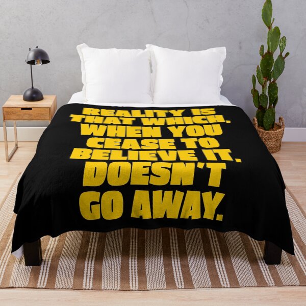Item preview, Reality is that which, when you cease to believe it, doesn't go away. v.1 designed and sold by x1brett.