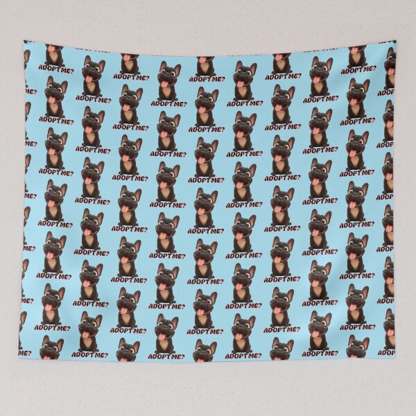 Item preview, French Bulldog ADOPT ME? designed and sold by SmARTNiki.