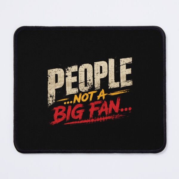 Item preview, People Not A Big Fan Introvert Misanthrope Anti Social People Hater Humor designed and sold by SkeletonsDanger.