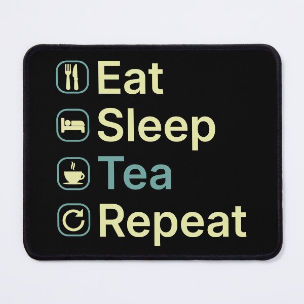 Item preview, Eat Sleep Tea Repeat Funny Tea Lover Gift designed and sold by clickbongski.