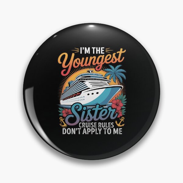 Item preview, im the youngest sister cruise rules dont apply to me designed and sold by KonstantyWajs.