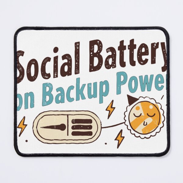 Item preview, Social Battery on Backup Power Introvert Design designed and sold by KHCreative2025.