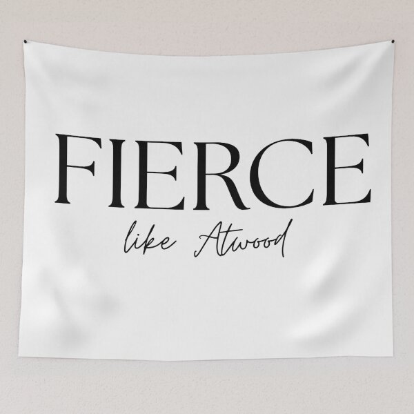 Item preview, Fierce like Atwood lettering in black designed and sold by annvanart.