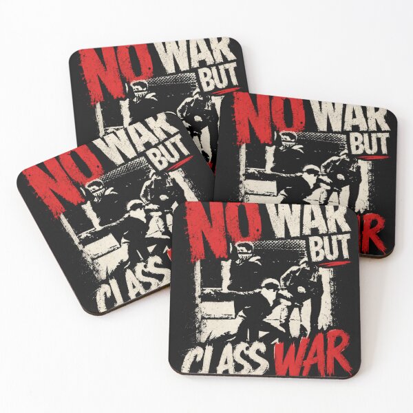 Item preview, No War But Class War Class Struggle Socialist Activist designed and sold by SkeletonsDanger.