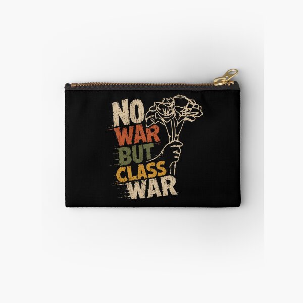 Item preview, No War But Class War Socialist Activist Protest designed and sold by SkeletonsDanger.