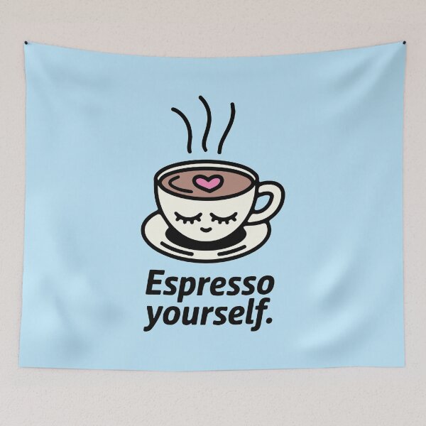 Item preview, Espresso Yourself designed and sold by RetroChunky®.