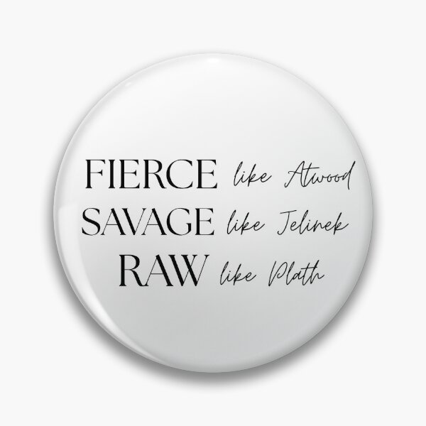 Item preview, Fierce like Atwood designed and sold by annvanart.