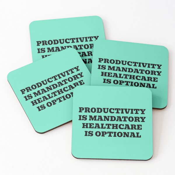 Item preview, Productivity Is Mandatory Healthcare Is Optional designed and sold by WakeNBake-Tees.