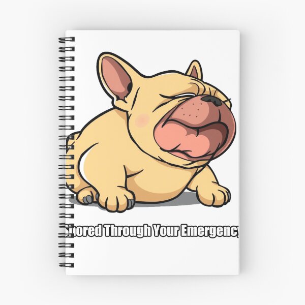 Item preview, French Bulldog - Snored Through Your Emergency - Funny Frenchie Gift designed and sold by pawdrops.